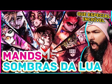 Sombras da Lua - Luas Superiores (Demon Slayer) | Mands | REACT - REAÇÃO | Música Geek
