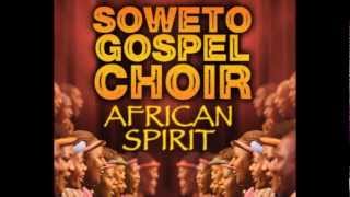 THULA BABA--An Afrikan Lullaby by Soweto Gospel Choir