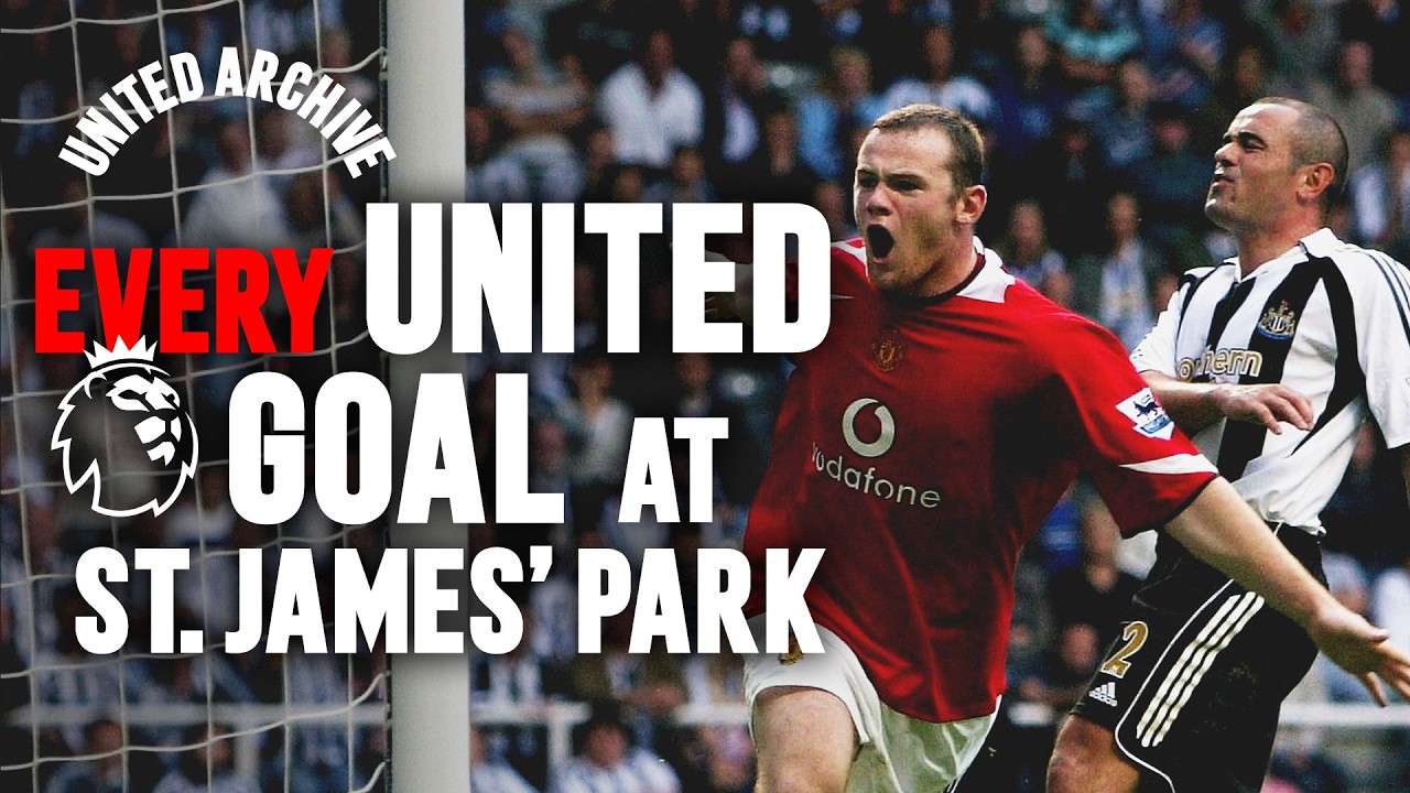 EVERY United Premier League Goal At St. James' Park! ⚽️🙌