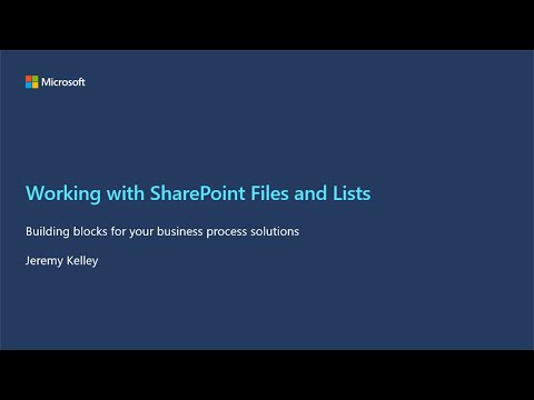 Working with SharePoint Files and Lists building blocks for your business process solutions