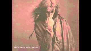PATTI SMITH - GONE AGAIN [FULL ALBUM] 1996