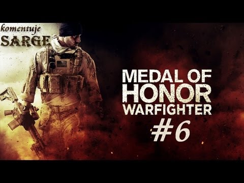Zagrajmy w Medal of Honor: Warfighter odc. 6 - Poszukiwania pentrytu