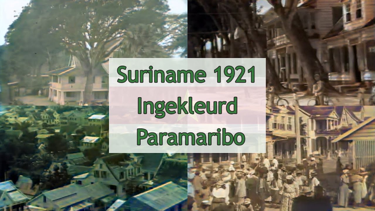 Suriname 1921 ingekleurde beelden van Paramaribo