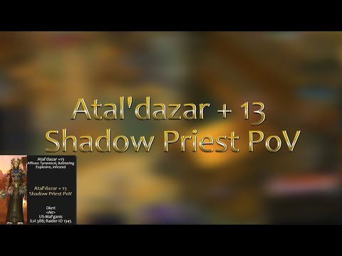 Atal'dazar +13 (On Time) - Shadow Priest PoV - M+ Dungeons
