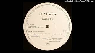 Reynold - Rougher