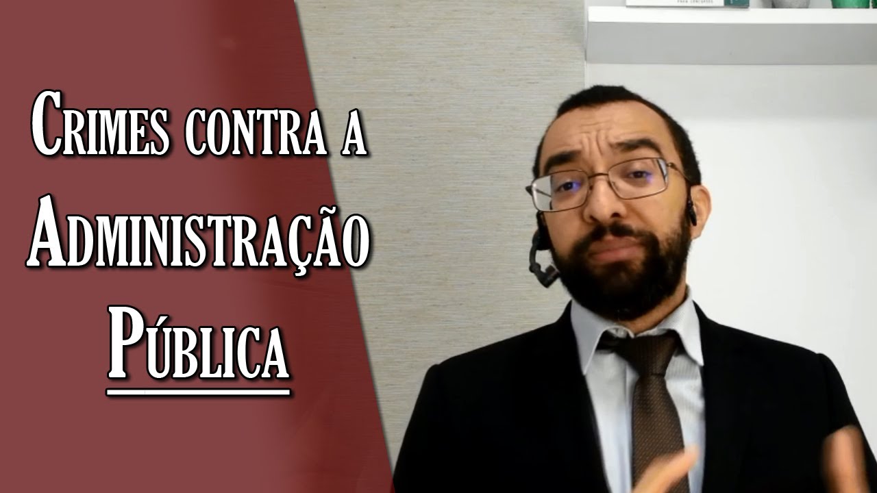 Crimes Contra a Administração Pública