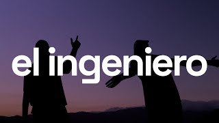 El Ingeniero Lyrics English Translation