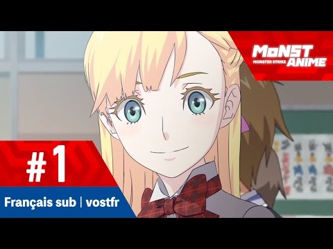 [Épisode 1] Anime Monster Strike (VOSTFR | Français sub) [Full HD] Video