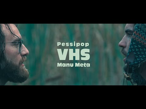 Manu Meta & Pessipop - VHS (Offizielles Musikvideo)