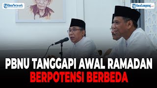 Download lagu PBNU Tanggapi Awal Ramadan Berpotensi Berbeda mp3 Download lagu PBNU Tanggapi Awal Ramadan Berpotensi Berbeda mp3