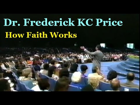 Classic Frederick KC Price - How Faith Works P1 - 1993