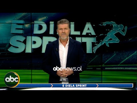 E diela Sprint,  31 gusht 2025| ABC News Albania