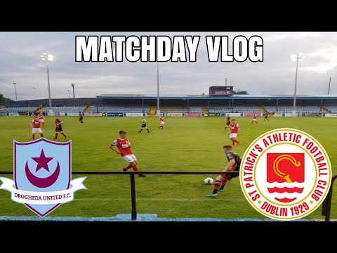 Matchday Vlog | Drogheda United 1-1 St.Patrick's Athletic | United Park |
