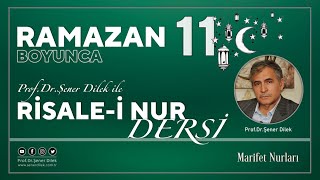 Mesnevi-i Nuriye Dersleri - 92 : Zerre - 10. Ders | Prof. Dr. Şener Dilek ile Ramazan Programı - 11