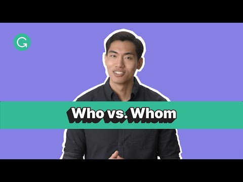 "Who" vs. "Whom": When to Use Each
