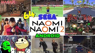 Top 64 Best Sega NAOMI / NAOMI 2 Games - Android Gameplay