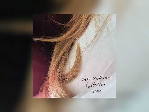 Bahadır Macit - Sen Yoksan Hatıran Var