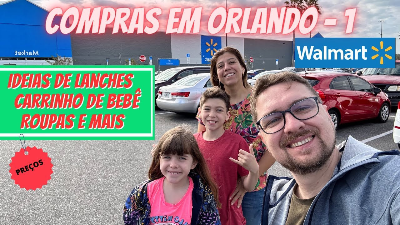 ECONOMIZE MUITO EM ORLANDO -  LANCHES PARA LEVAR PARA OS PARQUES NO WALMART - OPÇÕES SAUDÁVEIS