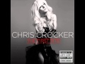 Chris Crocker - Freak of Nature 