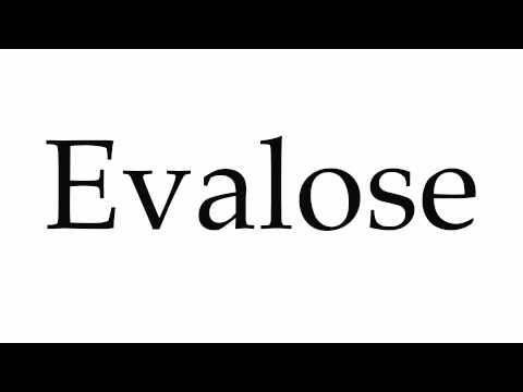 How to Pronounce Evalose