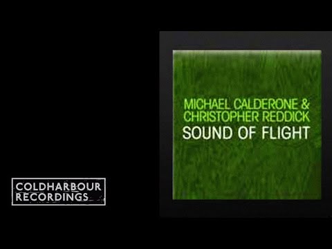 Michael Calderone & Christopher Reddick - Sound of Flight | Original Mix