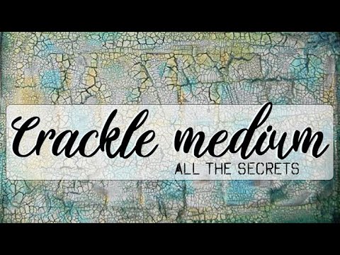 Crackle medium: all the secrets 🦋 mixed media techniques