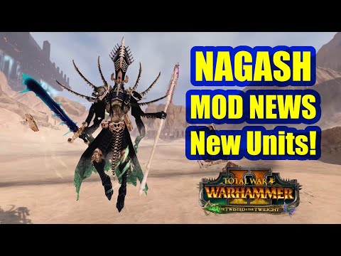 Nagash Mod News - Total War Warhammer - A Unique Roster Of Units + Some Info!