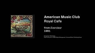 Karaoke: American Music Club — Royal Cafe