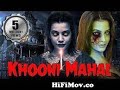 Khoony Mahal South Indian Movie Dubbed In Hindi Full Movie Horror Movies In Hindi