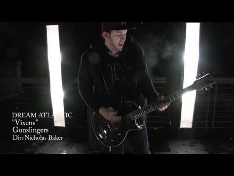 Dream Atlantic - "Vixens" (OFFICIAL MUSIC VIDEO)
