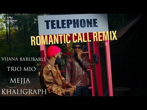 Vijana Barubaru - Romantic Call Remix ft Trio mio x Mejja x Khaligraph Jones