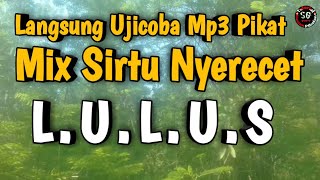 Download lagu Suara Pikat Burung Sirtu Ribut Nyerecet |Mix Sg Pulot mp3