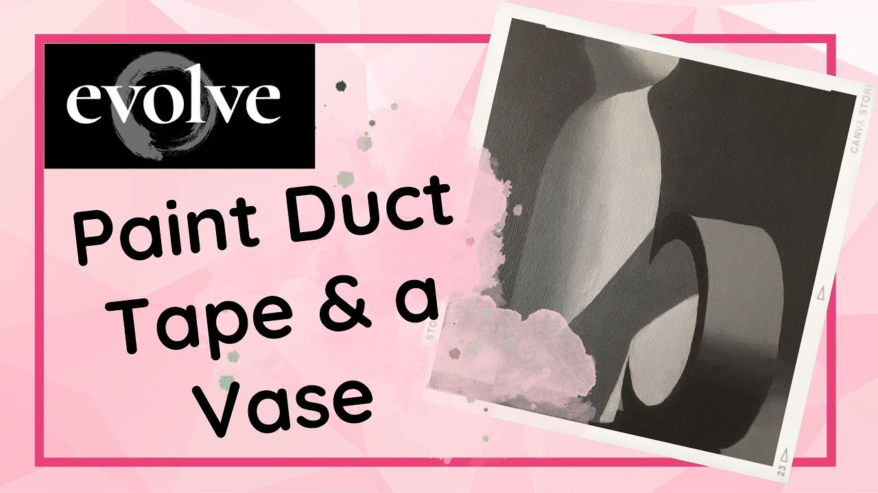 How to oil paint a vase and duct tape [Evolve Artist Block 1 Assignment 10]