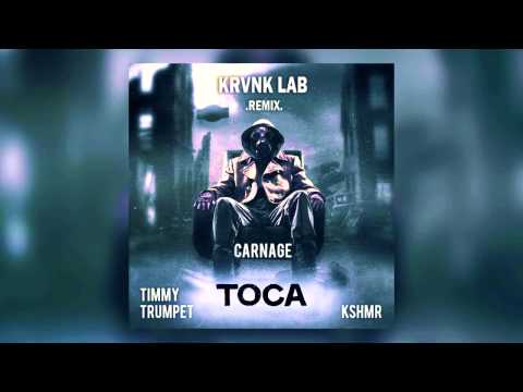 Carnage feat  Timmy Trumpet & KSHMR  - Toca (KRVNK LAB Hardstyle bootleg)