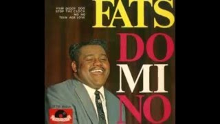 Can't Go On Without You  -  Fats Domino