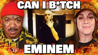 THAT LAST VERSE! 😂 | Eminem - CAN I B*TCH | Reaction
