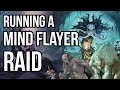 How to Run a Mind Flayer Raid
