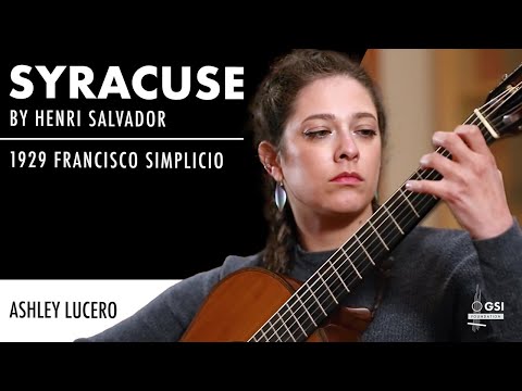Henri Salvador's "Syracuse" Played by Ashley Lucero on a 1929 Francisco Simplicio Classical Guitar