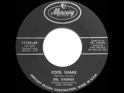 1957 HITS ARCHIVE: Cool Shake - Del Vikings