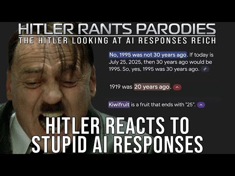 Hitler reacts to stupid AI responses