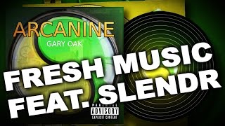 Video Gary Oak feat. Slendr - Fresh Music