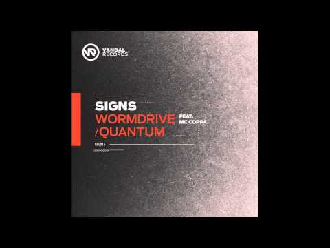 Signs, MC Coppa - Wormdrive (Original Mix)