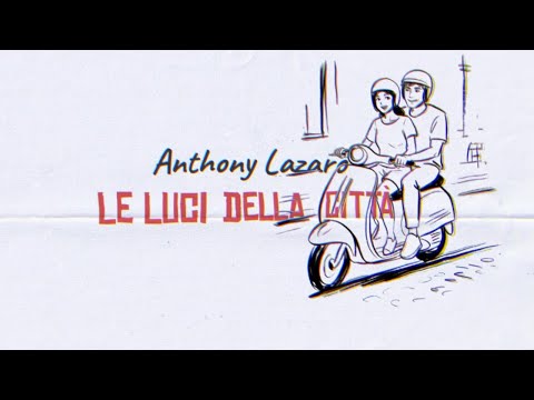 Anthony Lazaro - Le Luci della Città (Emily in Paris Soundtrack❤️)
