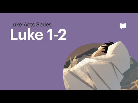 The Birth of Jesus: Luke 1-2 Video