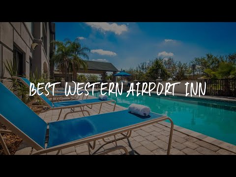 Best Western Airport Inn Review - Fort Myers , United States of America