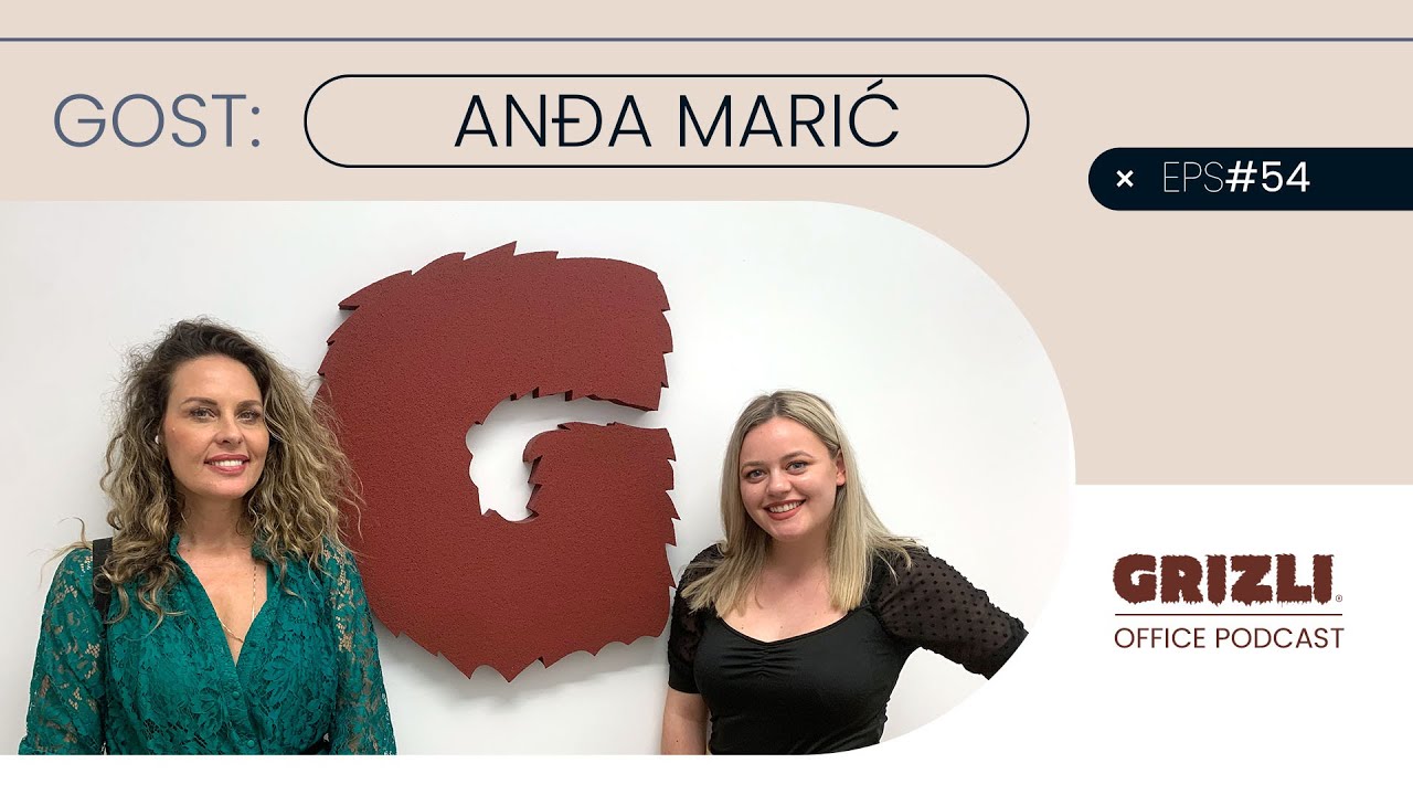 Grizli Office Podcast #54 – Anđa Marić, Napokon je u modi "zrela" žena