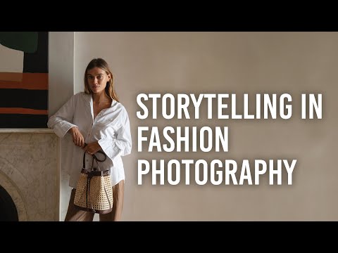 Storytelling for Fashion Photography: 5 Tips