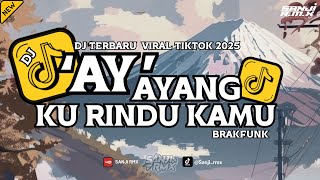 Download lagu DJ AYY [AYANG KU RINDU KAMU]  FULL SONG VIRAL TIKTOK TERBARU 2025 #breakfunk mp3
