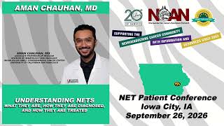 NCAN Iowa City NET Patient Conference 2026 - Understanding NETs