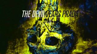 The Devil Wears Prada - Pretenders [Instrumental Version] HD